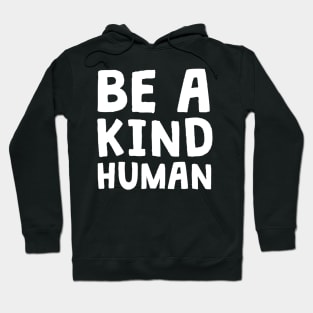 Be A Kind Human Teacher Kindness Math School Anti Bully Hoodie